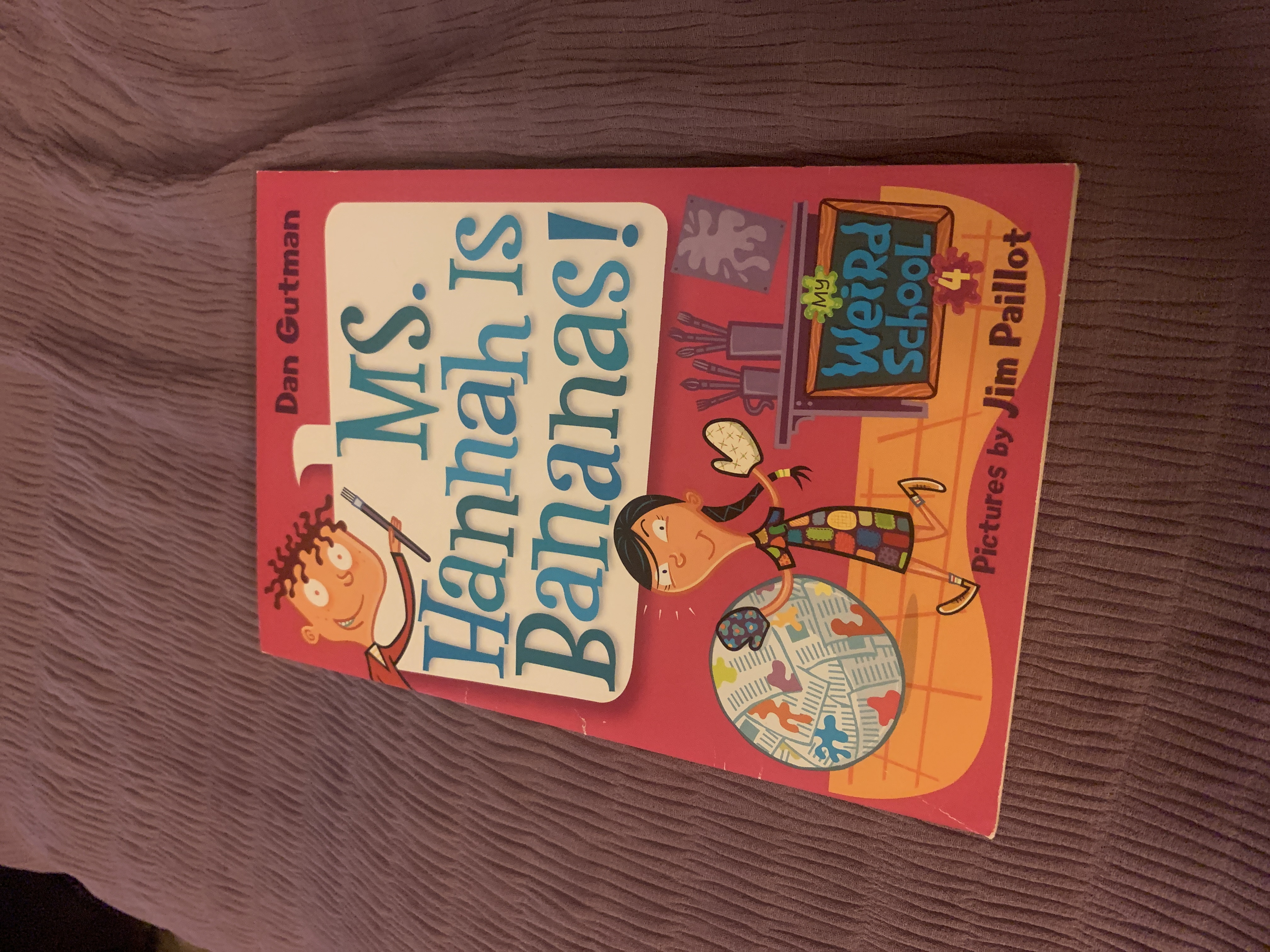 My Weird School #4: Ms. Hannah Is Bananas!