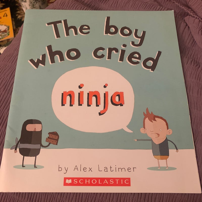 The Boy Who Cried Ninja
