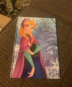 Frozen A Sister Love book 1