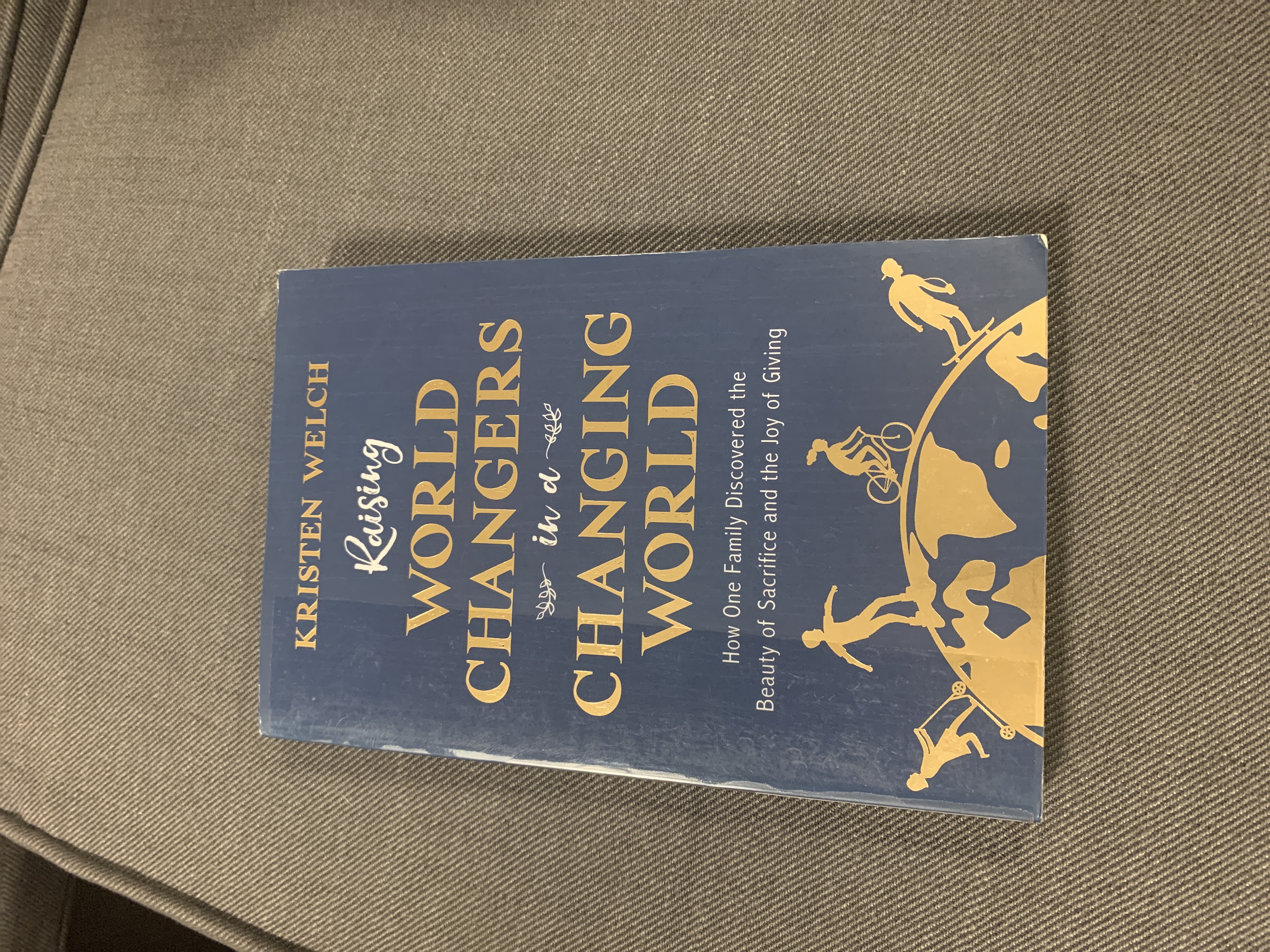 Raising World Changers in a Changing World