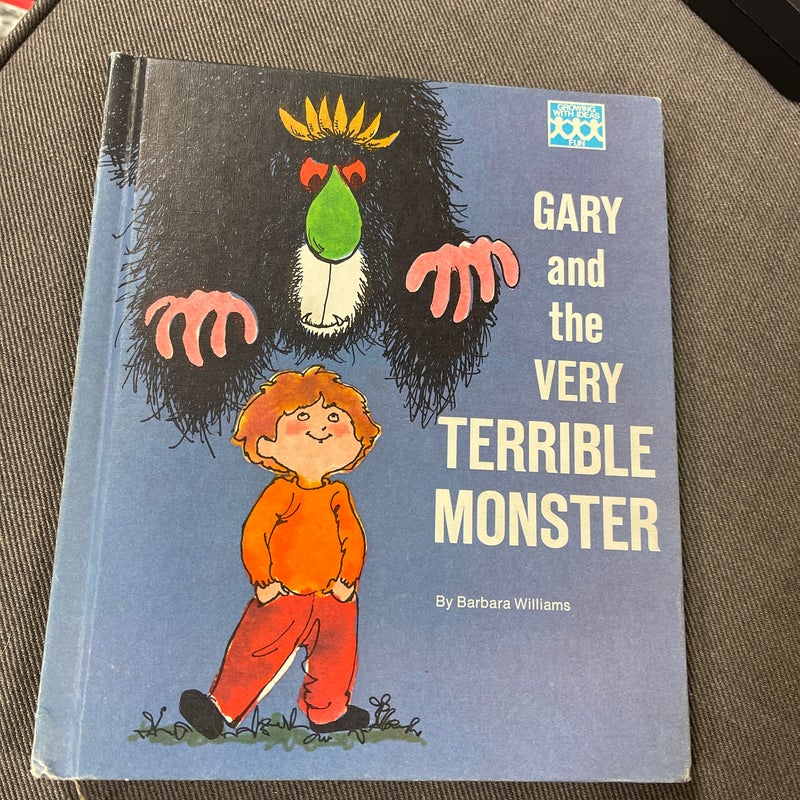 Gary And The Very Terrible Monster Hard Cover Book by Barbara Williams 1973