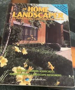 Home Landscaper : 55 Professional Landscapes You Can Do Hardcover