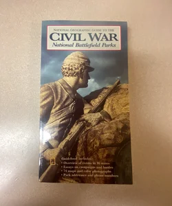 Nat’l Geographic Guide to the Civil War