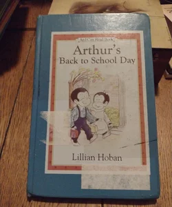 Arthur's Back to School Day (ex-library)