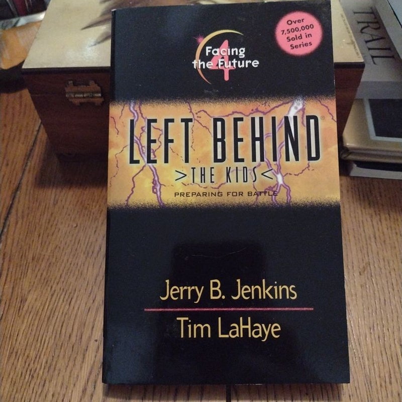 Left Behind >The Kids< - Facing the Future (Book 4)