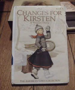 Changes for Kirsten (American Girl, Kirsten book 6)