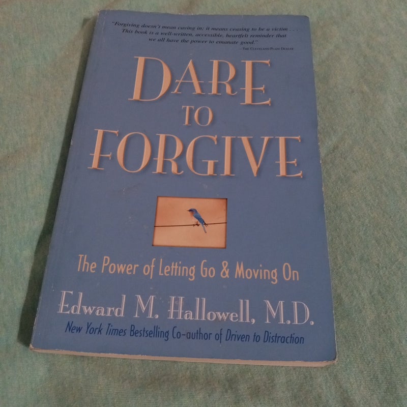 Dare to Forgive