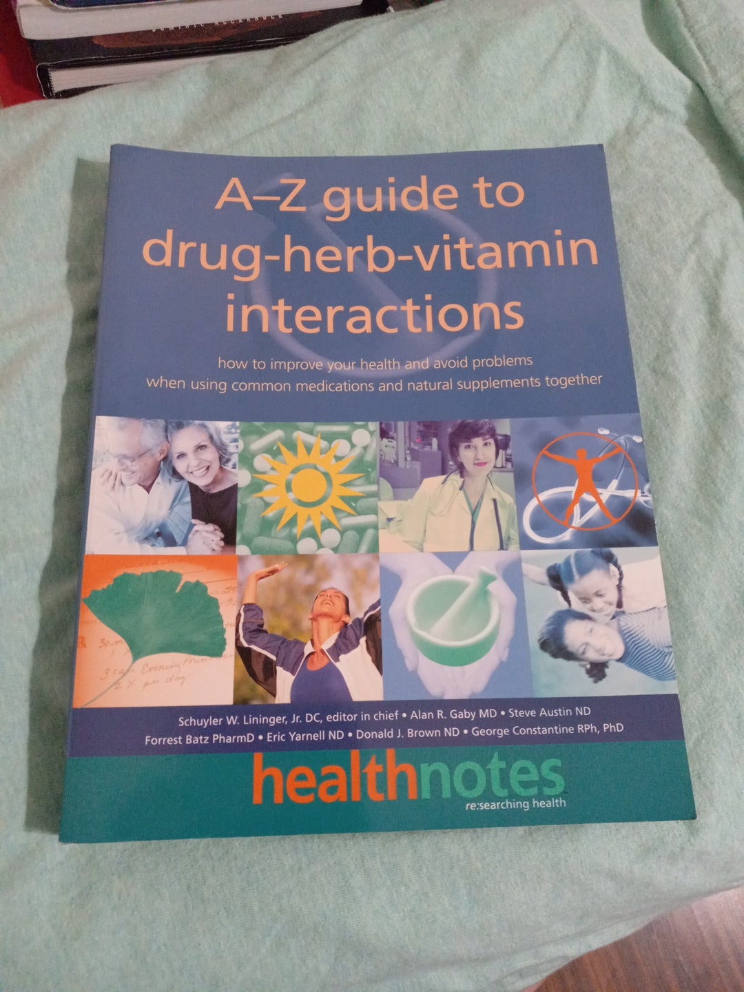 A-Z Guide to Drug-Herb-Vitamin Interactions