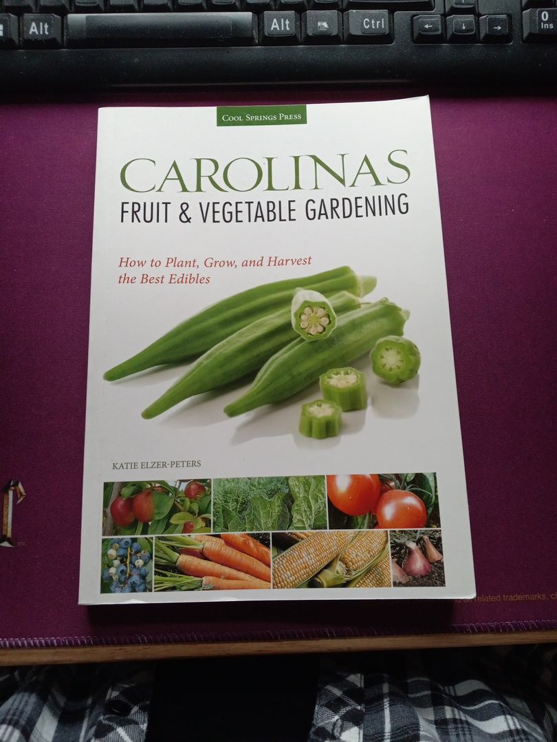 Carolinas Fruit and Vegetable Gardening