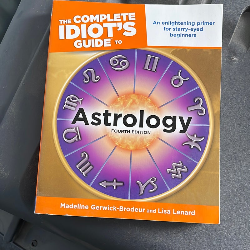The complete idiot's guide to astrology