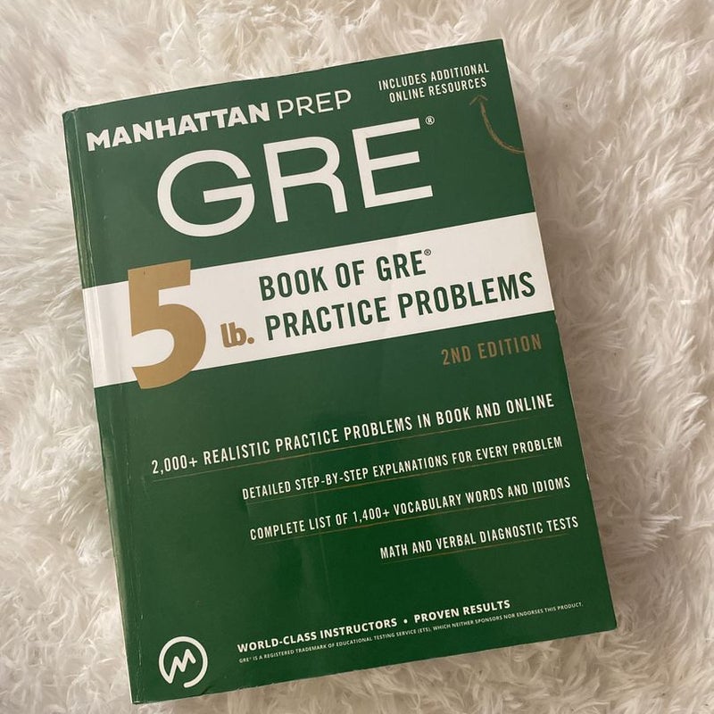 5 Lb. Book of GRE Practice Problems