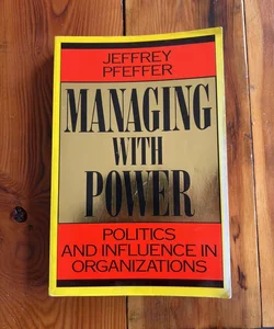 Managing with Power