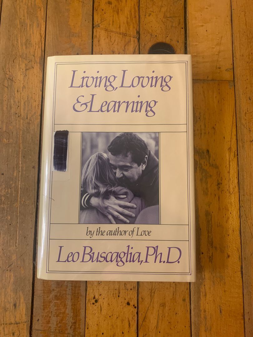 Living, Loving and Learning