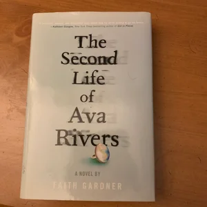 The Second Life of Ava Rivers