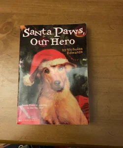 Santa Paws, Our Hero
