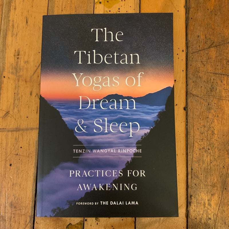 The Tibetan Yogas of Dream and Sleep