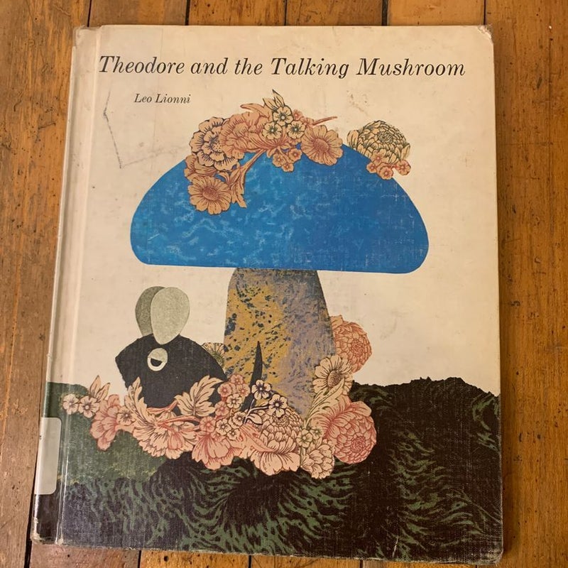 Theodore and the Talking Mushroom