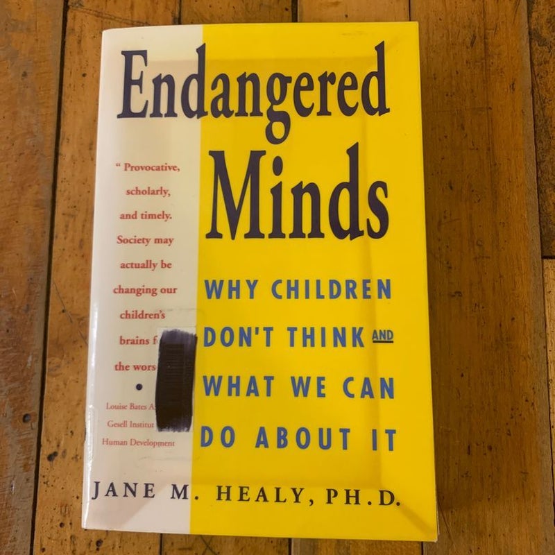 Endangered Minds