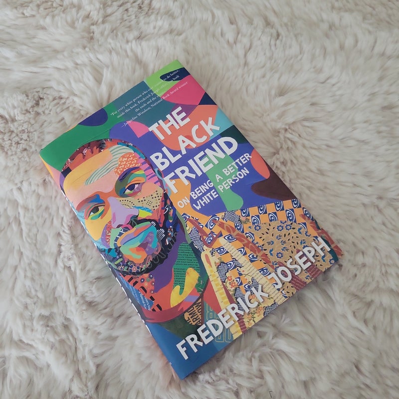 The Black Friend: on Being a Better White Person
