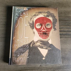 Edgar Allan Poe Stories and Poems - Classics Reimagined