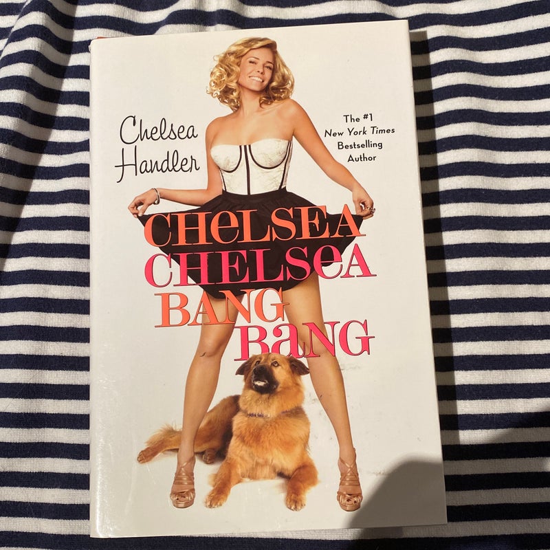 Chelsea Chelsea bang bang