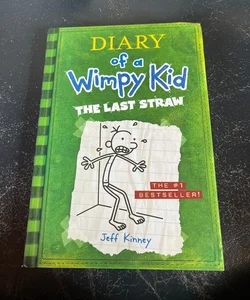 Diary of a Wimpy Kid # 3 - the Last Straw