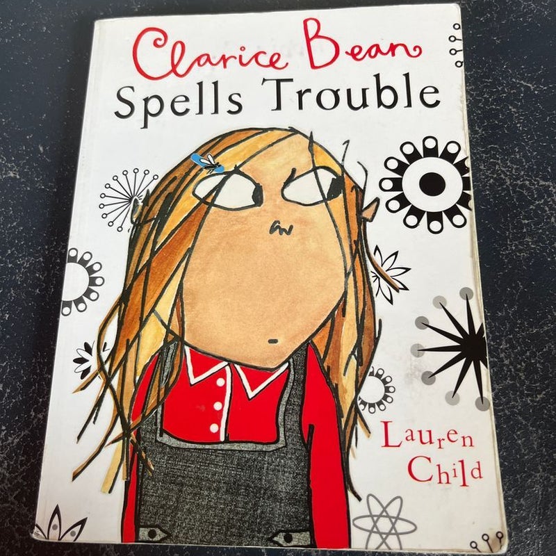 Clarice Bean Spells Trouble