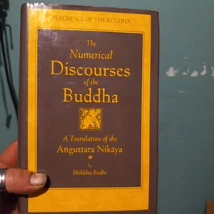 The Numerical Discourses of the Buddha