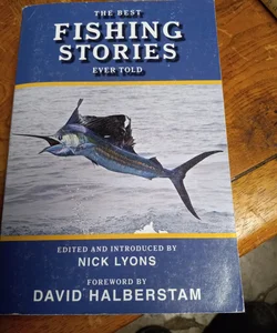 The Best Fishing Stories Ever Told