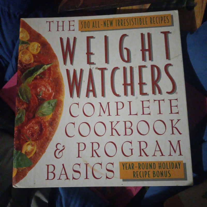 The Weight Watcher's Complete Cookbook and Program Basics