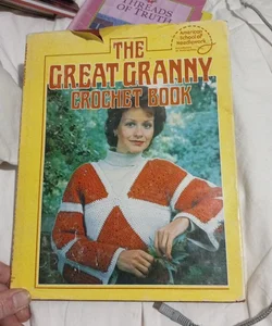 The Great Granny Crochet Book