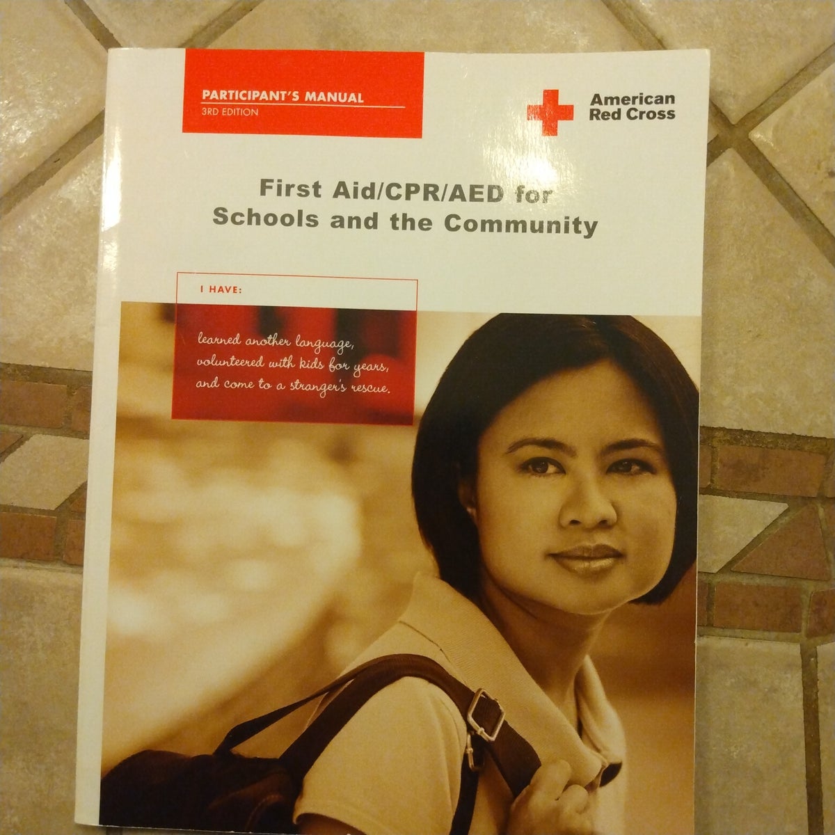 First Aid/CPR/AED for Schools and the Community by American Red Cross