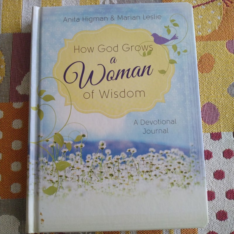 How God Grows a Woman of Wisdom 