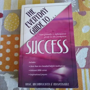 The Everyday Guide to Success