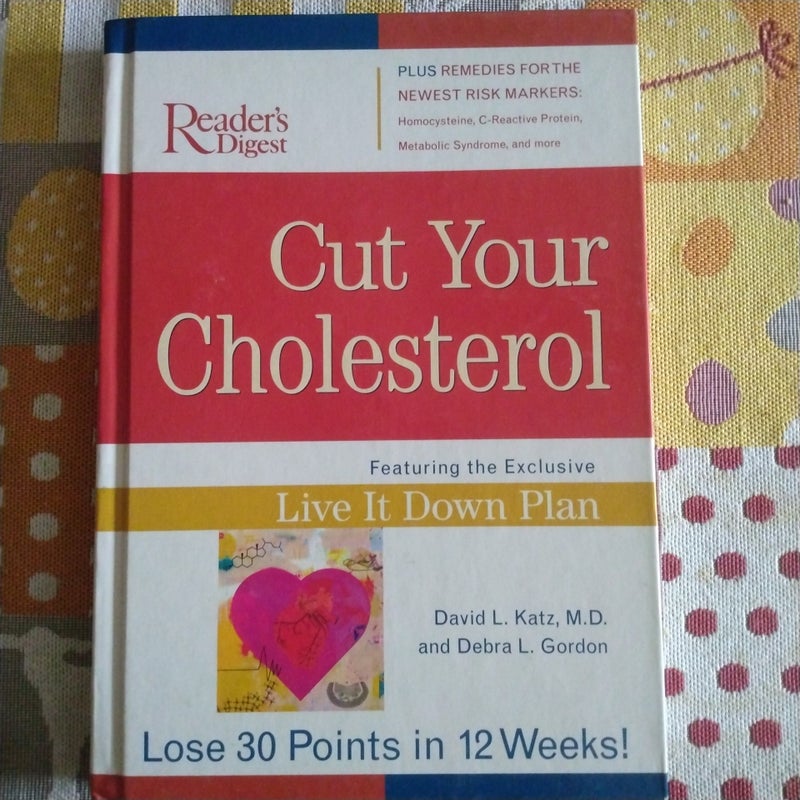 Cut Your Cholesterol