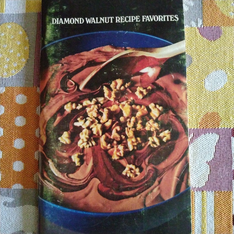 Diamond Walnut Recipe Favorites 