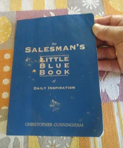 The Salesman's Little Blue Book of Daily Inspiration