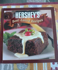 Hershey's best loved recipes 