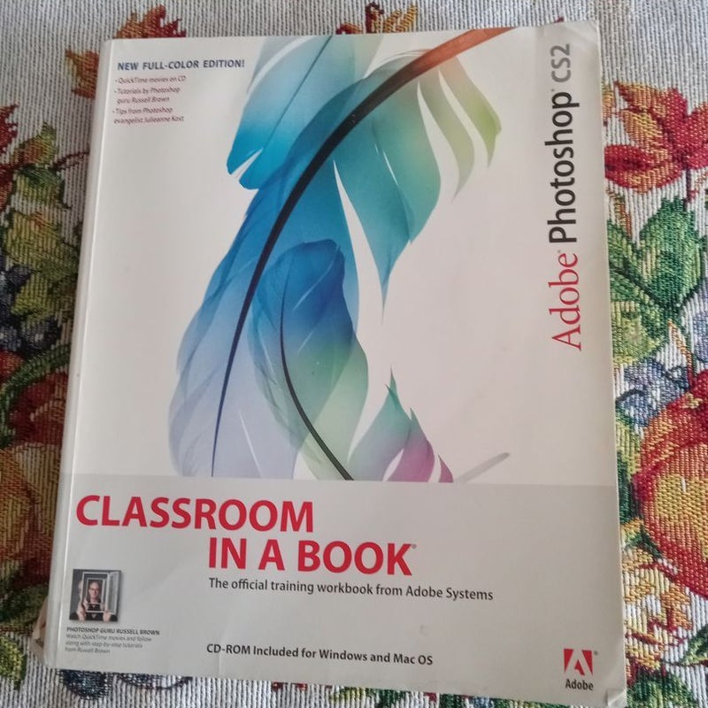 Adobe Photoshop CS2 Classroom in a Book