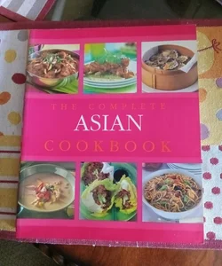 The Complete Asian Cookbook 