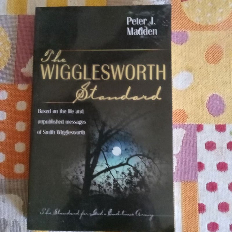 The Wigglesworth Standard