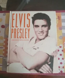 Elvis Presley unseem archives