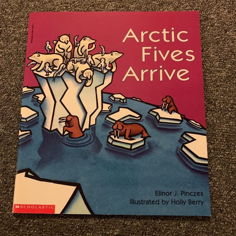 Arctic fives arrive