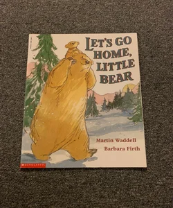 Let’s go home, little bear 