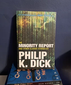 The Minority Report and Other Classic Stories by Philip K. Dick