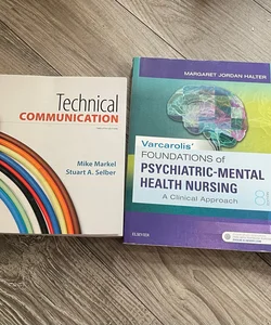 Varcarolis' Foundations of Psychiatric-Mental Health Nursing & Technical Communication Twelfth Edition