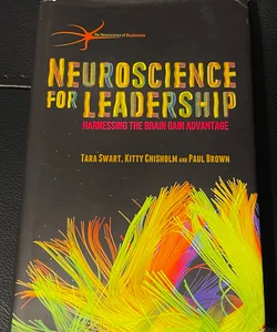 Neuroscience for Leadership