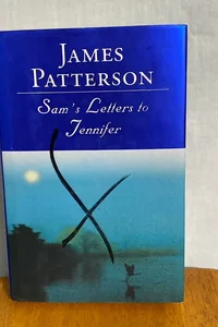 Sam's Letters to Jennifer