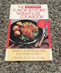 The Nutri-System Flavor Set Point Weight Loss Cookbook