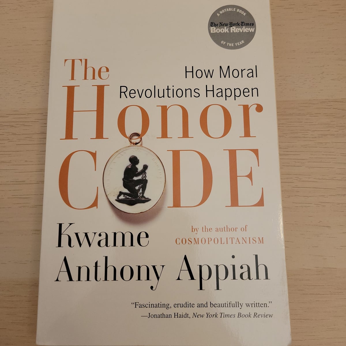 The Honor Code by Kwame Anthony Appiah